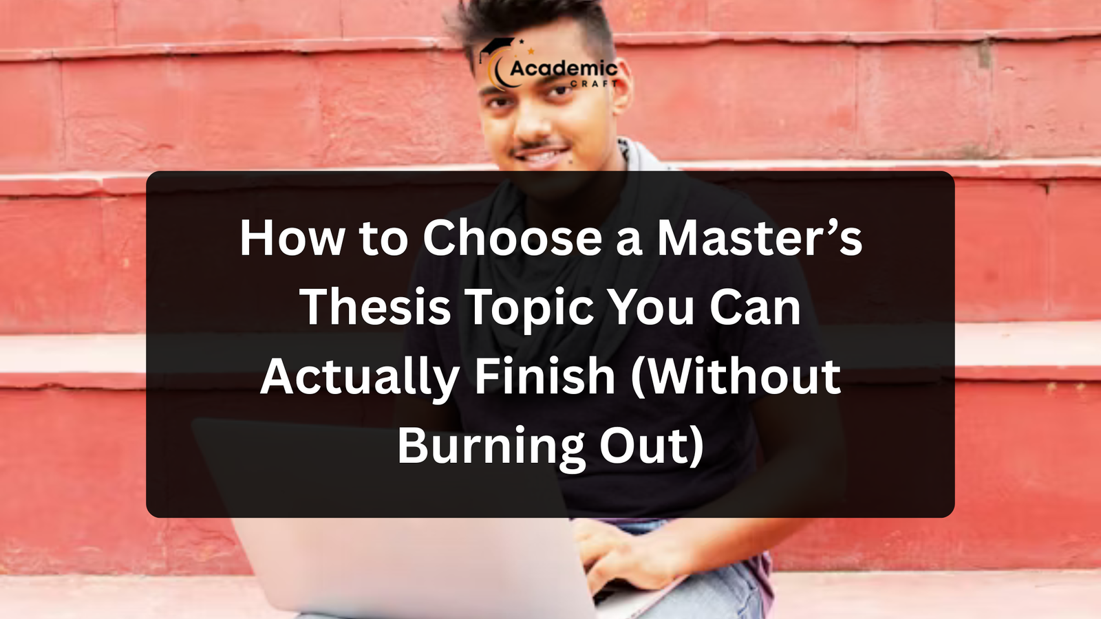 Choose a Master’s Thesis Topic