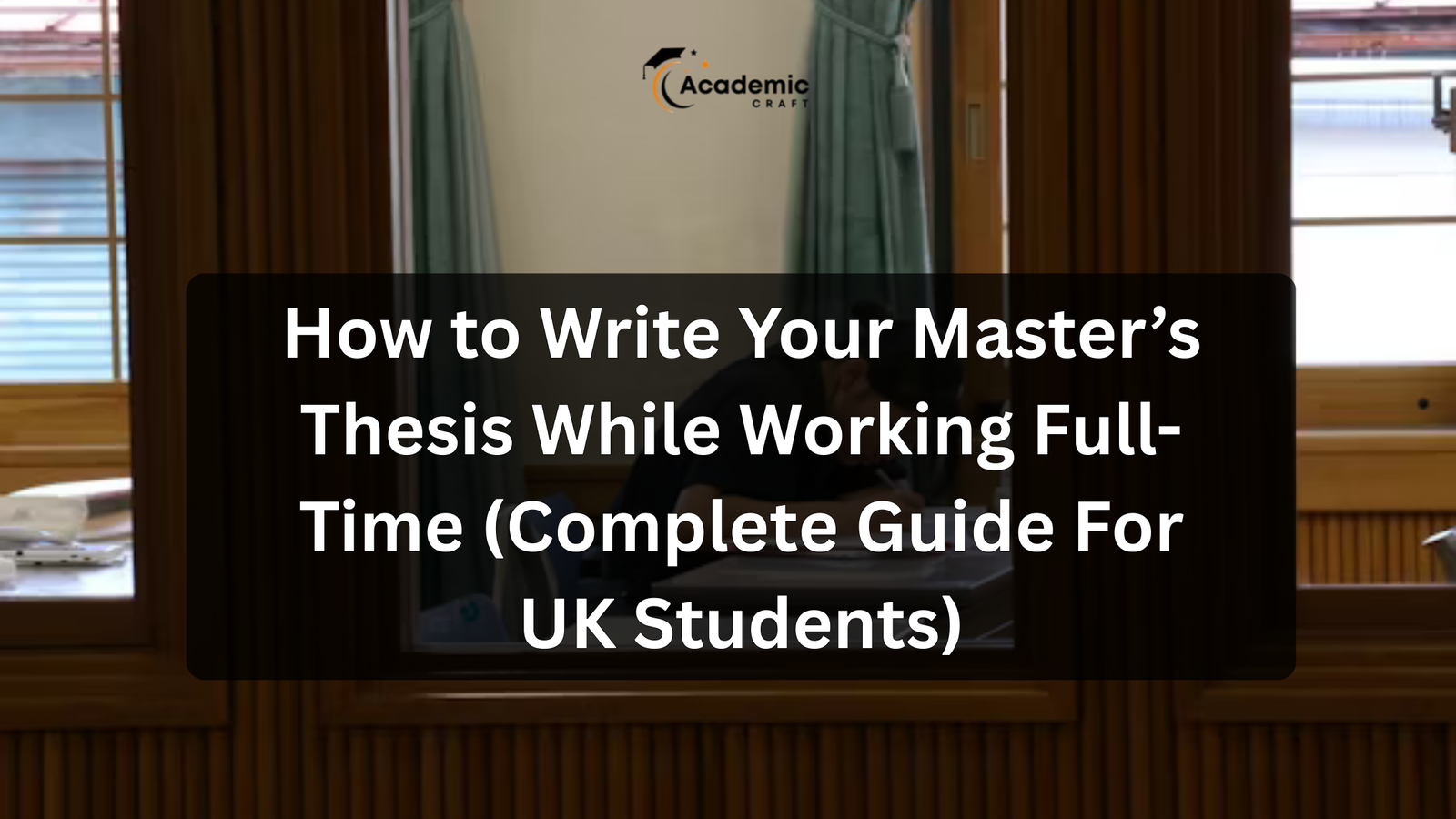 how to write your master's thesis while working full-time